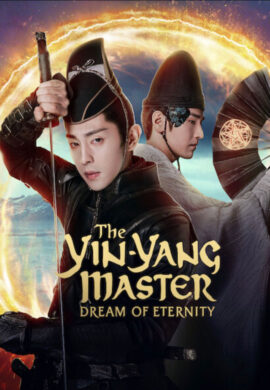 The Yin-Yang Master: Dream of Eternity استاد یین یانگ : رویای ابدیت