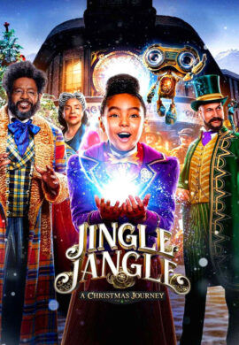 Jingle Jangle: A Christmas Journey جنگل جینگل : ماجرای کریسمس