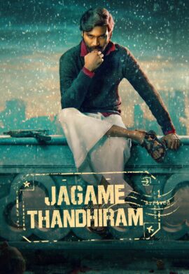 Jagame Thandhiram دنیا یک تله است
