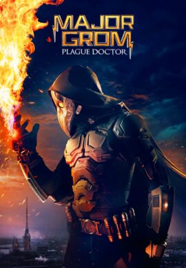 Major Grom: Plague Doctor سرگرد گروم : دکتر طاعون
